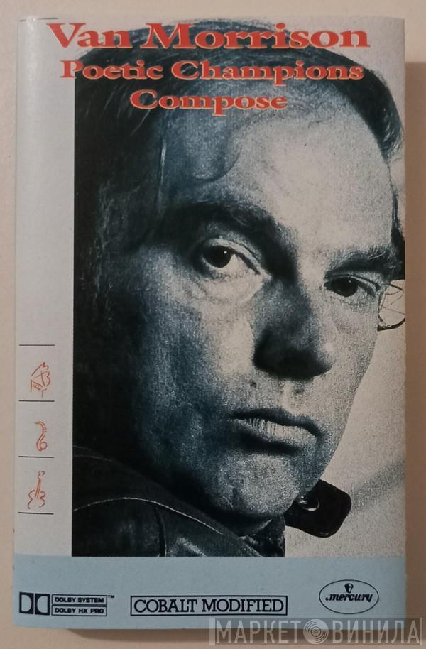  Van Morrison  - Poetic Champions Compose