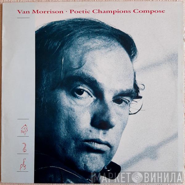  Van Morrison  - Poetic Champions Compose
