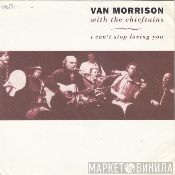 Van Morrison, The Chieftains - I Can't Stop Loving You