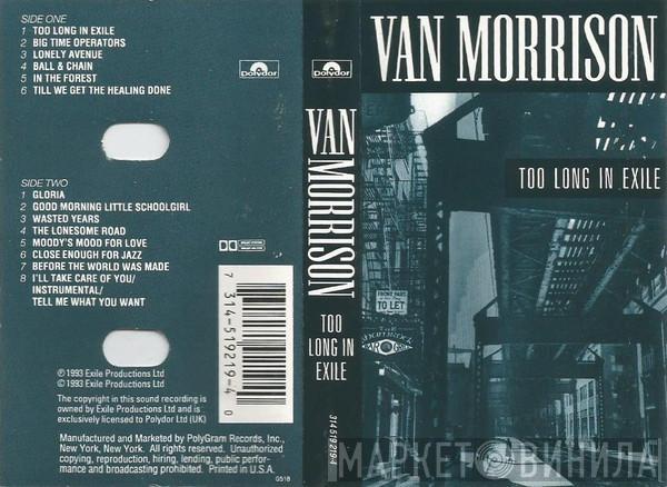 Van Morrison - Too Long In Exile