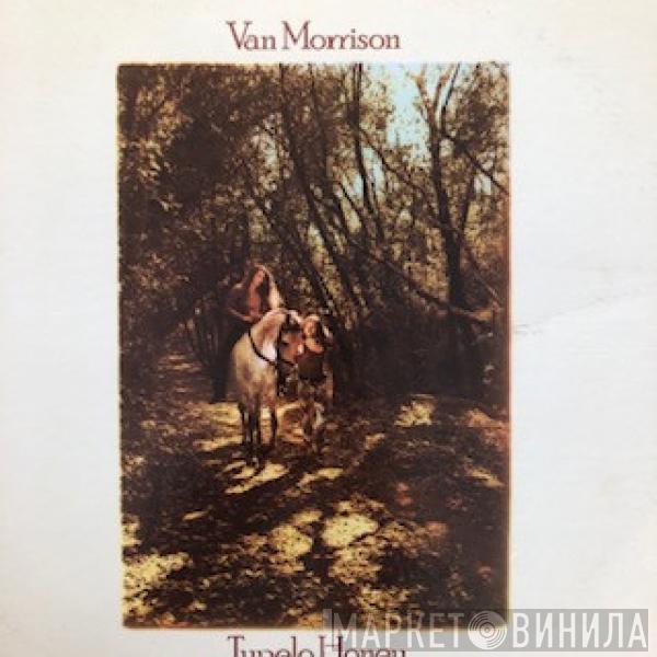  Van Morrison  - Tupelo Honey