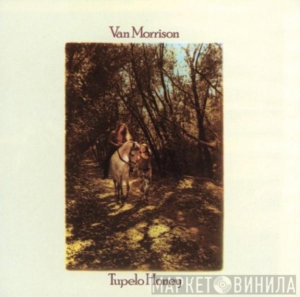  Van Morrison  - Tupelo Honey