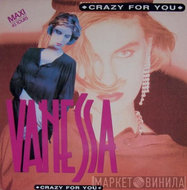  Vanessa  - Crazy For You