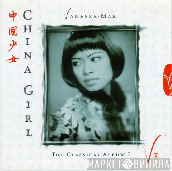 Vanessa-Mae - China Girl - The Classical Album 2