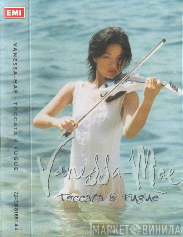 Vanessa-Mae - Toccata & Fugue