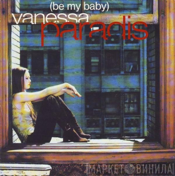 Vanessa Paradis - Be My Baby