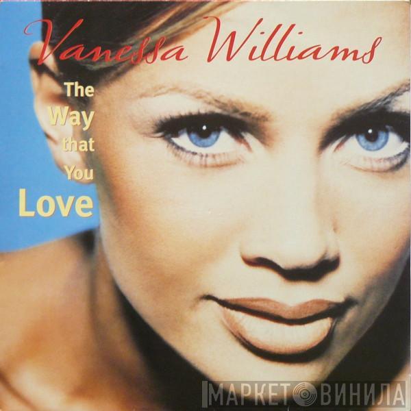 Vanessa Williams - The Way That You Love