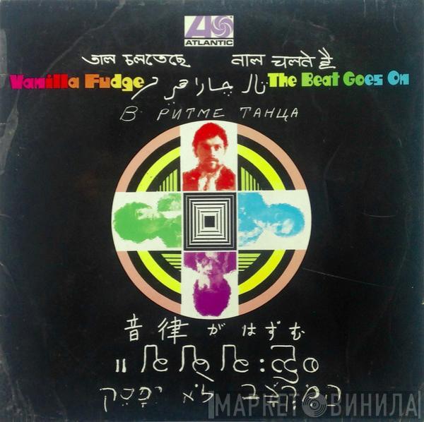 Vanilla Fudge - The Beat Goes On