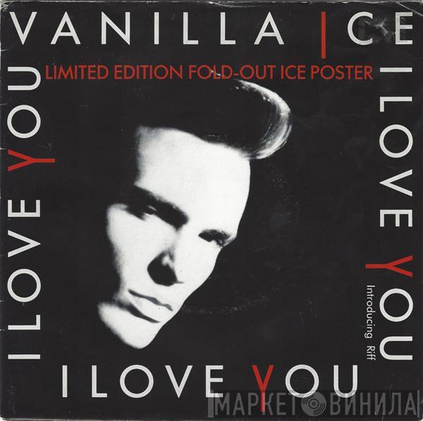 Vanilla Ice - I Love You