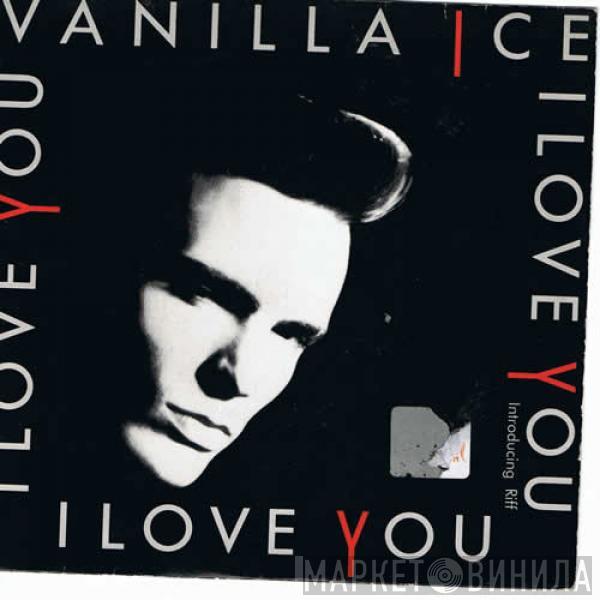 Vanilla Ice - I Love You