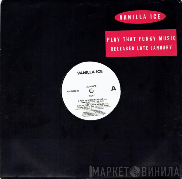 Vanilla Ice - Play That Funky Music