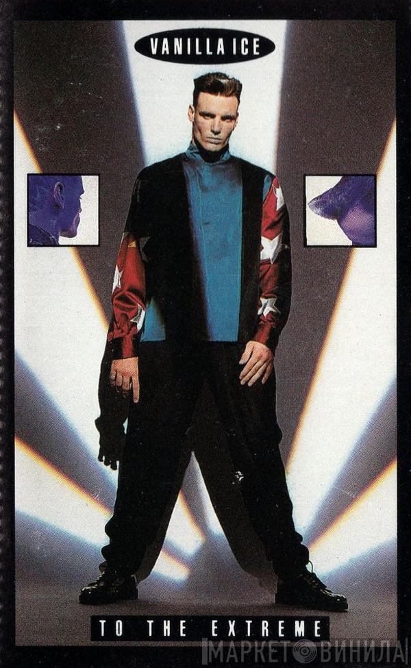  Vanilla Ice  - To The Extreme