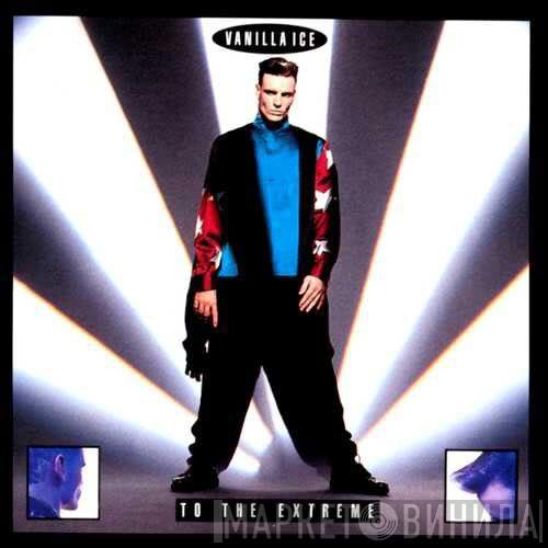 Vanilla Ice - To The Extreme