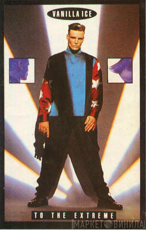  Vanilla Ice  - To The Extreme