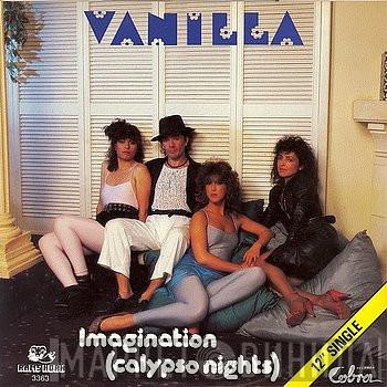 Vanilla  - Imagination (Calypso Nights)