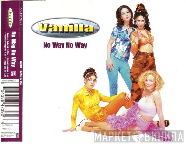  Vanilla   - No Way No Way