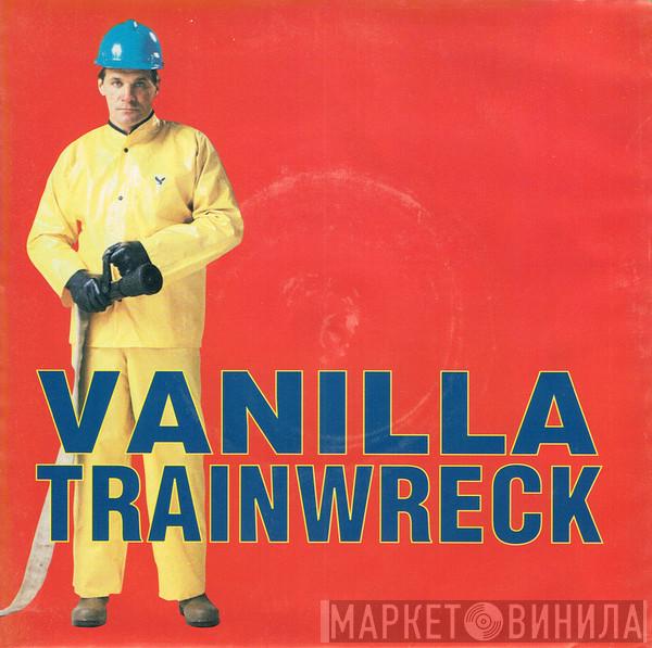 Vanilla Trainwreck - Kiss Me