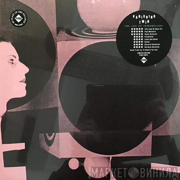 Vanishing Twin - The Age Of Immunology