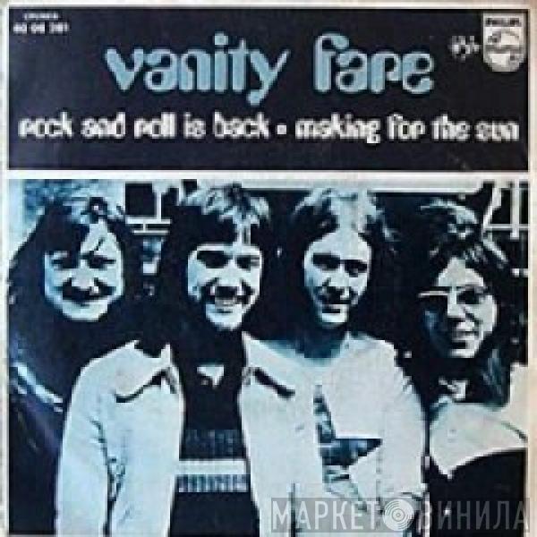 Vanity Fare - Rock And Roll Is Back / Making For The Sun