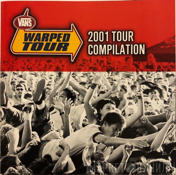  - Vans Warped Tour (2001 Tour Compilation)