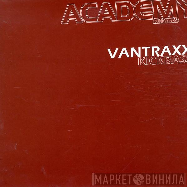 Vantraxx - Kickbass