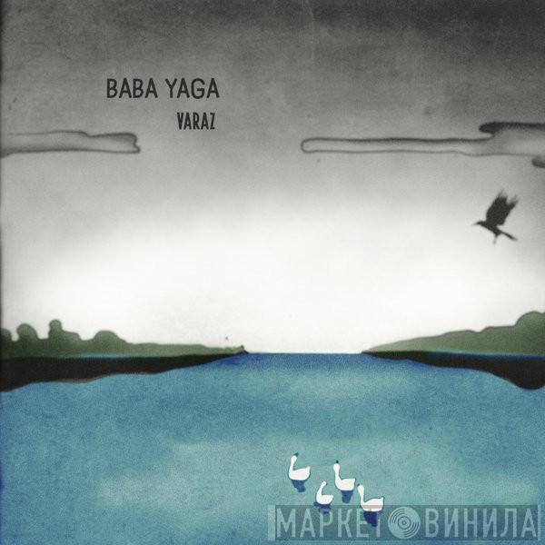 Varaz - Baba Yaga