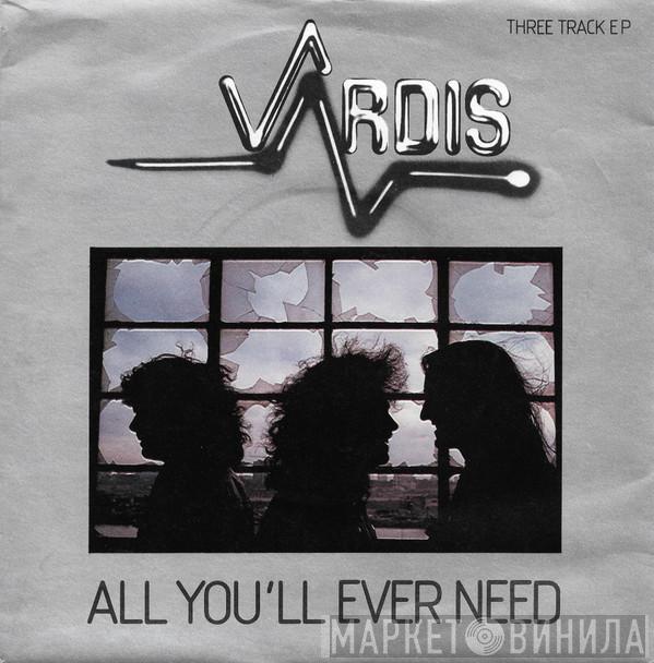 Vardis - All You'll Ever Need