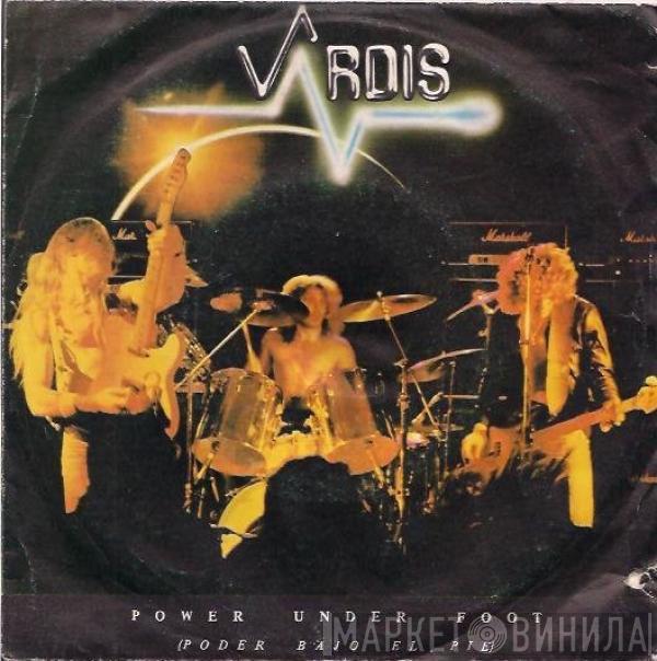 Vardis - Power Under Foot = Poder Bajo El Pie