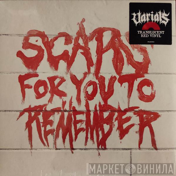 Varials - Scars For You To Remember