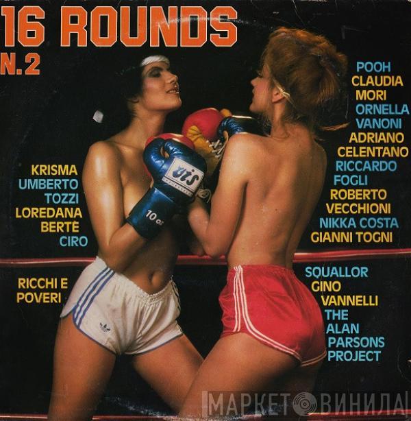 Various - 16 Rounds N. 2