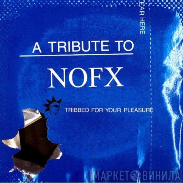 Various - A Tribute To NOFX