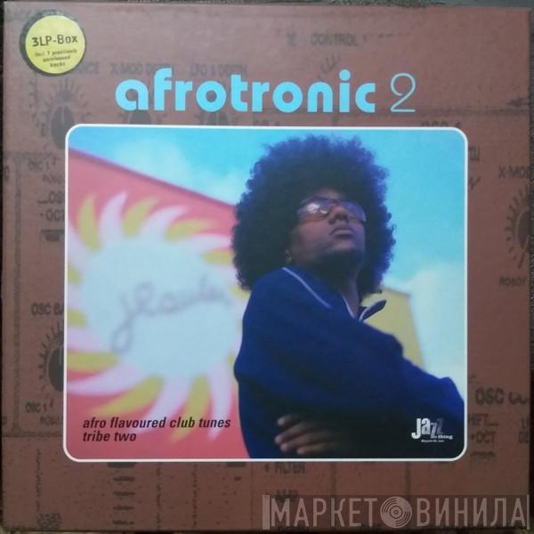 Various - Afrotronic 2