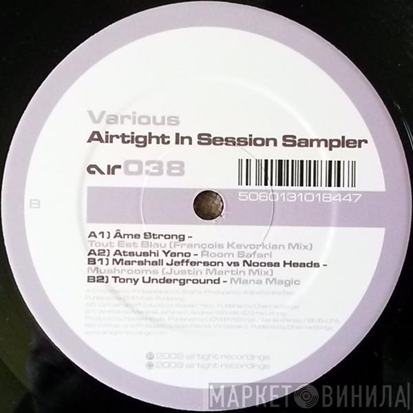 Various - Airtight In Session Volume 1:  Sampler