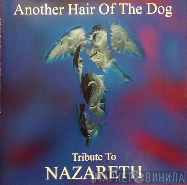 Various - Another Hair Of The Dog (A Tribute To Nazareth)