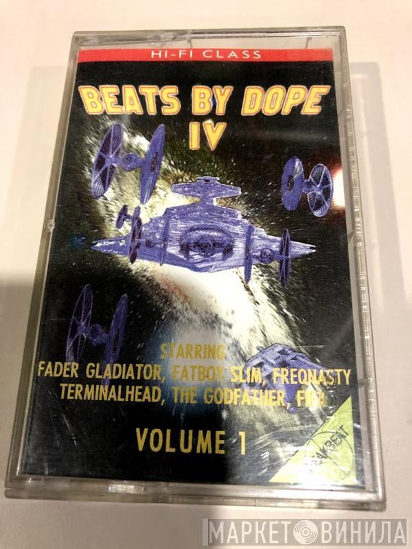 Various - Beats By Dope IV Volume 1