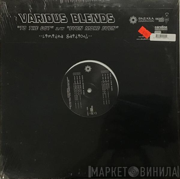 Various Blends - To The Gut / Even More Even