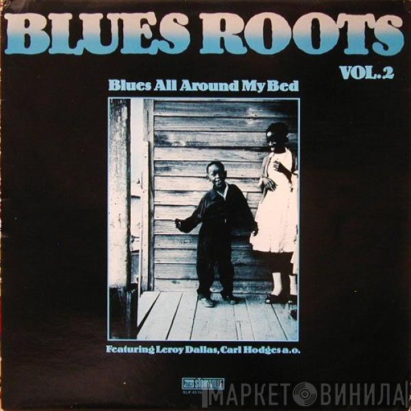 Various - Blues All Around My Bed