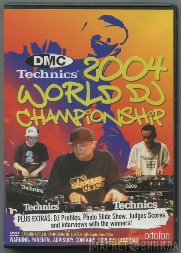 Various - DMC Technics 2004 World DJ Championship