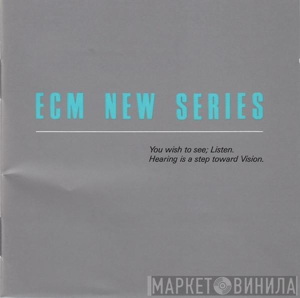 Various - ECM New Series