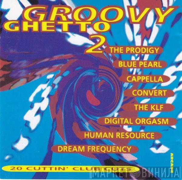 Various - Groovy Ghetto 2