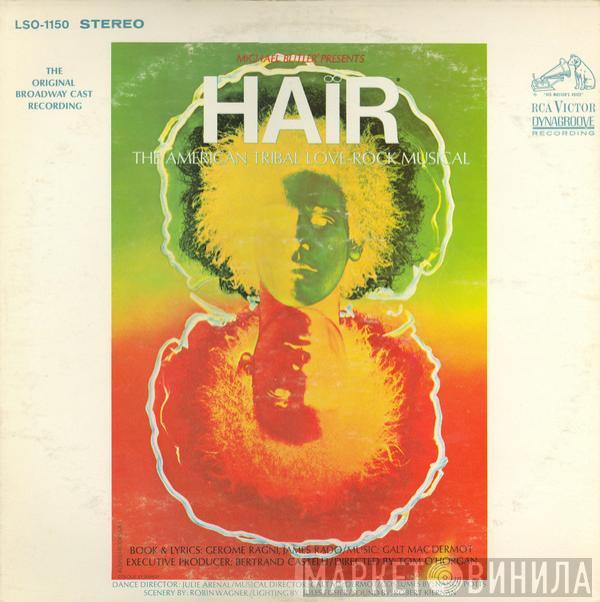Various - Hair - The American Tribal Love-Rock Musical (The Original Broadway Cast Recording)