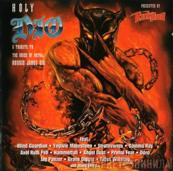 Various - Holy Dio (A Tribute To The Voice Of Metal: Ronnie James Dio)