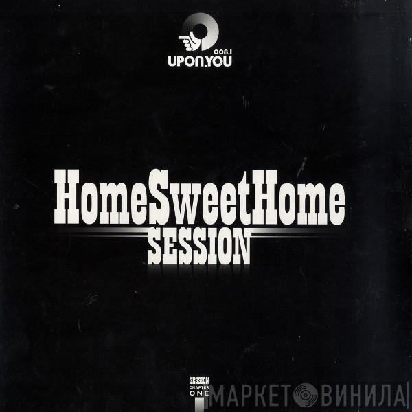 Various - Home Sweet Home Session Chapter I