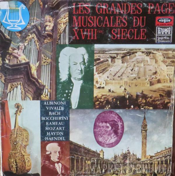 Various - Les Grandes Pages Musicales Du XVIIIeme Siecle