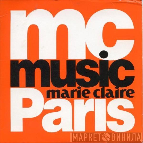 Various - MC Music Marie Claire Paris