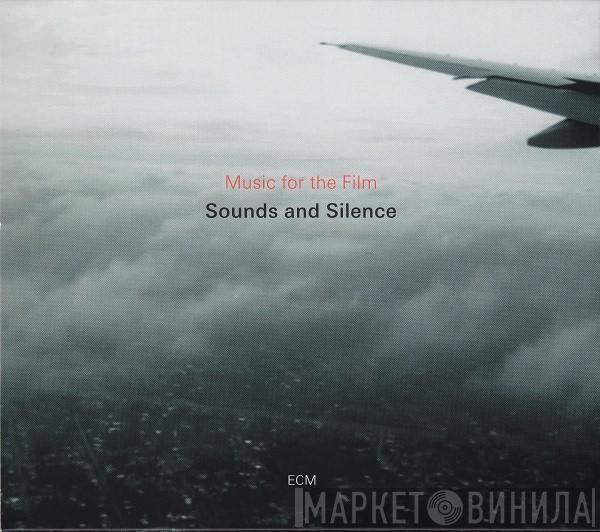 Various - Music For The Film Sounds And Silence