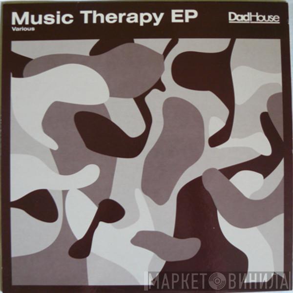 Various - Music Therapy EP