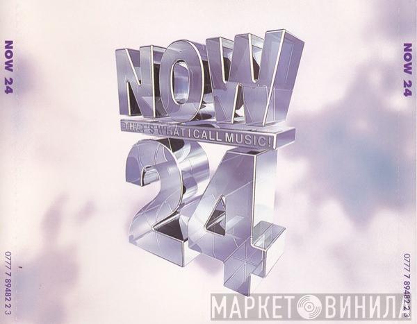 Various - Now That's What I Call Music 24