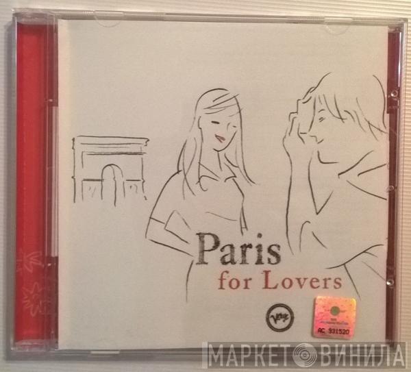 Various - Paris For Lovers