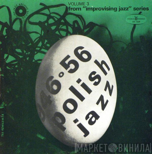 Various - Polish Jazz 1946-1956 vol. 3 – From 